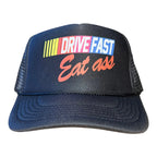 Drive Fast Eat Ass Hat
